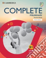 Complete preliminary. For the revised exam from 2020. Teacher's book. Per le Scuole superiori. Con File audio per il download. Con Contenuto digitale per download libro