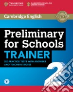 Preliminary for Schools Trainer 2 Six Practice Tests with An libro usato