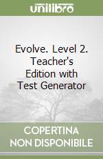 Evolve. Level 2. Teacher's Edition with Test Generator libro