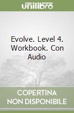 Evolve. Level 4. Workbook. Con Audio