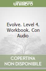 Evolve. Level 4. Workbook. Con Audio libro