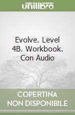 Evolve. Level 4B. Workbook. Con Audio