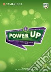 Power up. Level 1. Teacher's resource book. Per la Scuola elementare. Con File audio per il download libro