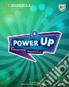 Power up. Level 4. Teacher's book. Per la Scuola elementare libro