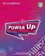 Power up. Level 5. Teacher's book. Per la Scuola elementare libro