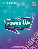 Power up. Level 6. Teacher's book. Per la Scuola elementare libro