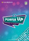 Power up. Level 6. Teacher's resource book. Per la Scuola elementare. Con File audio per il download libro