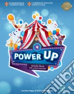 Power up. Level 4. Activity book. With Home booklet. Per la Scuola elementare. Con espansione online libro