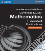 Cambridge IGCSE mathematics. Extended practice book. Per le Scuole superiori. Con espansione online libro usato