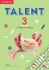 Talent international. Level 3. Student's book. Per le Scuole superiori libro