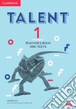 Talent international. Level 1. Teachers's book and tests. Per le Scuole superiori libro