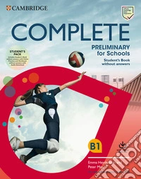 Complete preliminary for schools. For the revised exam from 2020. Student`s book without answers. Per le Scuole superiori. Con espansione online libro usato
