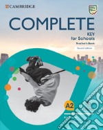 Complete key for schools. For the revised exam from 2020. Teacher's book. Per le Scuole superiori. Con e-book. Con Contenuto digitale per download libro