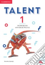 Talent international. Level 1. Workbook. Per le Scuole superiori. Con espansione online libro