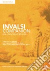 Invalsi companion student book. Per la Scuola media. Con espansione online libro