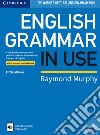 English grammar in use. With answers. Per le Scuole superiori. Con e-book libro di Murphy Raymond