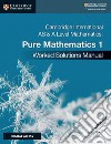Cambridge International As and A Level Mathematics. Per le Scuole superiori libro