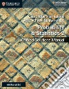 Cambridge International As and A Level Mathematics. Probability & statistics. With Worked solutions manual. Per le Scuole superiori. Con espansione online. Vol. 2 libro