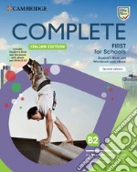 Complete First for schools. Student's book/Workbook. Con INVALSI B2. Per le Scuole superiori. Con e-book libro