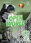 Open World. First B2. Workbook without Answers. Per le Scuole superiori. Con File audio per il download libro