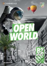 Open World. First B2. Teacher's book. Per le Scuole superiori. Con Contenuto digitale per download