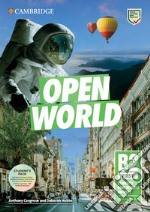 Open World. First B2. Student's book pack without Answers. Per le Scuole superiori. Con e-book. Con espansione online. Con File audio per il download libro