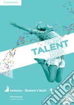 Talent. Inclusive. Student's book. Per le Scuole superiori. Vol. 1: A2-B1 libro usato