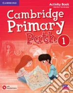 Cambridge primary path. Activity book with Practice extra. Per la Scuola elementare. Con espansione online. Vol. 1 libro