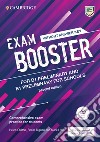 Exam booster Preliminary and Preliminary for schools. Student's book wthout answers (updated for the 2020 exam). Per le Scuole superiori. Con espansione online. Con File audio per il download libro