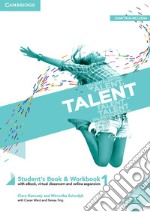 Talent. Student`s book e Workbook. Per le Scuole superiori. Con ebook. Con espansione online. Vol. 1: A2-B1 libro usato