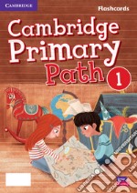 Cambridge primary path. Flashcards. Per la Scuola elementare. Vol. 1 libro