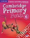 Cambridge primary path. Grammar and writing workbook. Per la Scuola elementare. Vol. 6 libro di Dilger Sarah