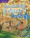 Cambridge primary path. Student's book with creative journal. Per la Scuola elementare. Con espansione online. Vol. 3 libro di Berber Aida