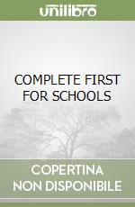 COMPLETE FIRST FOR SCHOOLS