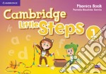 Cambridge little steps. Phonics book. Per la Scuola elementare. Vol. 1 libro