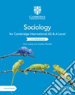 Cambridge international AS & A level sociology. Coursebook. Per le Scuole superiori. Con espansione online libro