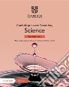 Cambridge lower secondary science. Stages 9. Workbook. Per la Scuola media. Con Contenuto digitale per accesso on line libro di Jones Mary Fellowes-Freeman Diane Smyth Michael