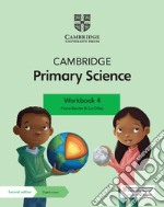 Cambridge primary science. Workbook 4. Per la Scuola elementare. Con Contenuto digitale per accesso on line libro