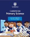 Cambridge primary science. Stage 5. Learner's book. Per la Scuola elementare. Con Contenuto digitale per accesso on line libro