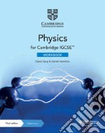 Cambridge IGCSE physics. Workbook. Per le Scuole superiori. Con e-book libro