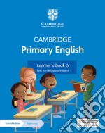 Cambridge Primary English. Learner's book. Per la Scuola media. Con Contenuto digitale per accesso on line. Vol. 6 libro