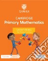 Cambridge primary mathematics. Learner's book 2. Per la Scuola elementare. Con espansione online libro