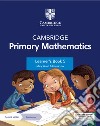 Cambridge primary mathematics. Learner's book 5. Per la Scuola elementare. Con espansione online libro