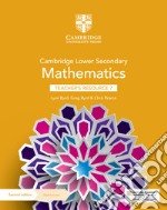 Cambridge lower secondary mathematics. Stages 7. Teacher's resource. Per le Scuole superiori. Con Contenuto digitale per accesso on line libro