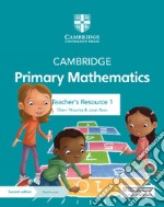 Cambridge primary mathematics. Stages 1-6. Teacher's Resource. Per la Scuola elementare. Con Contenuto digitale per accesso on line libro