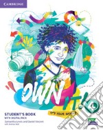 Own it! It's your world. Level 4. Student's book with practice extra. Per le Scuole superiori libro