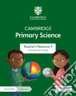 Cambridge primary science. Stages 4. Teacher's resource. Per la Scuola elementare. Con Contenuto digitale per accesso on line libro