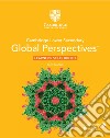 Cambridge global perspectives. Stage 7. Learner's skills book. Per la Scuola media. Con e-book. Con espansione online libro di Laycock Keely