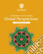 Cambridge lower secondary global perspectives. Stage 7. Teacher's Book libro