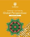 Cambridge lower secondary global perspectives. Stage 7. Teacher's Book libro